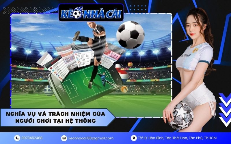 Nghĩa vụ và trách nhiệm của người chơi tại hệ thống (2)