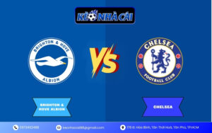 Nhận Định Brighton & Hove Albion vs Chelsea